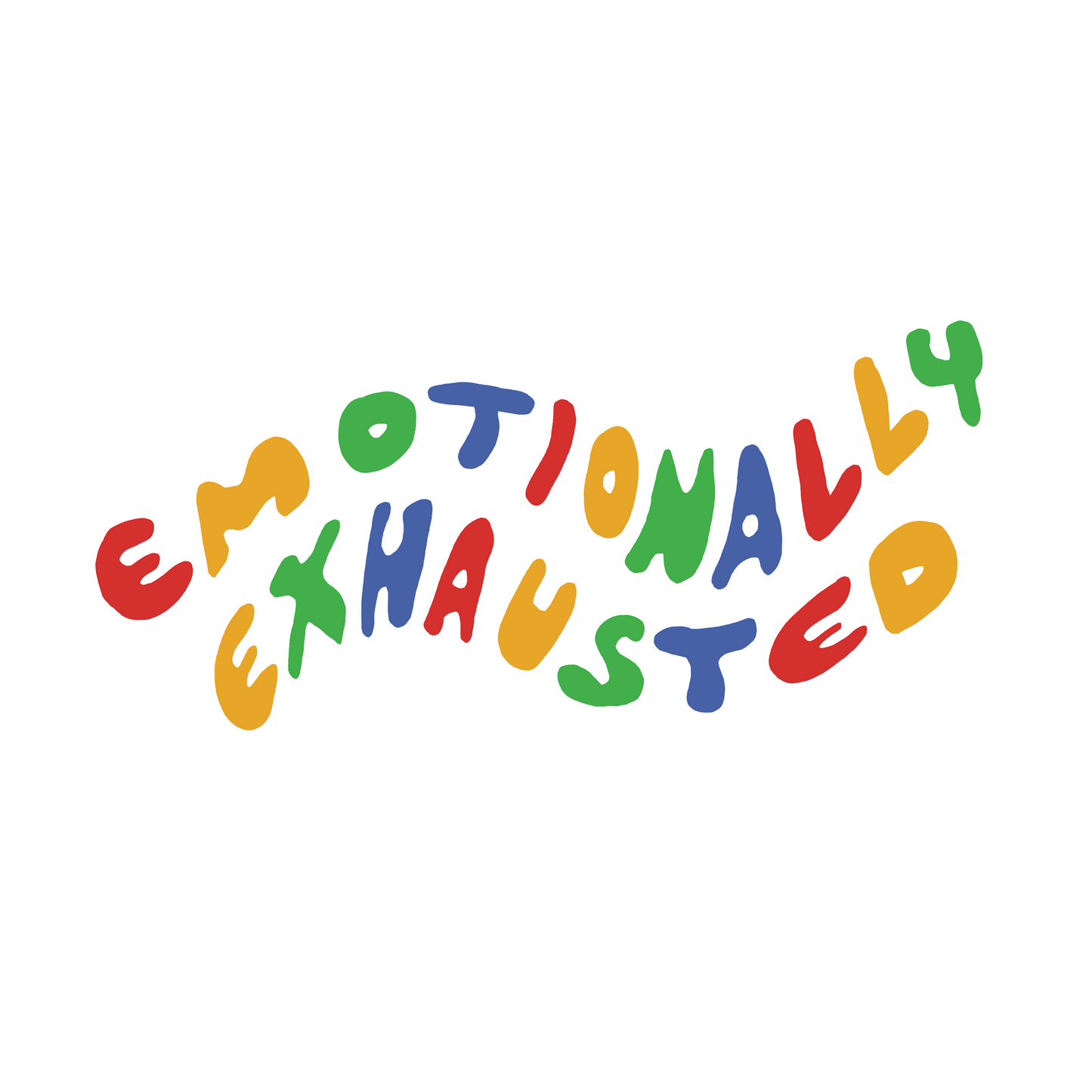 emotionally exhausted sticker